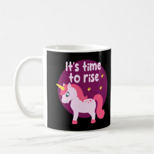 It's time to rise Kawaii cute pink unicorn  Coffee Mug