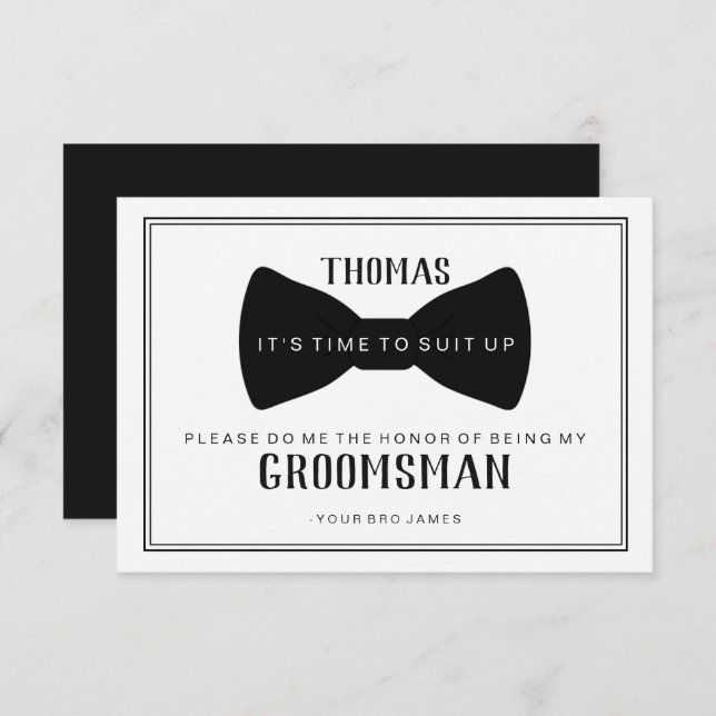 It's Time To Suit Up Groomsman Card - Black Tie (Front/Back)