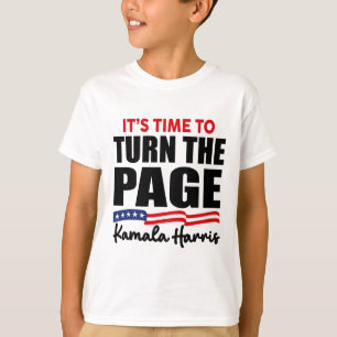 It's Time To Turn The Page Kamala Harris Politic S T-Shirt