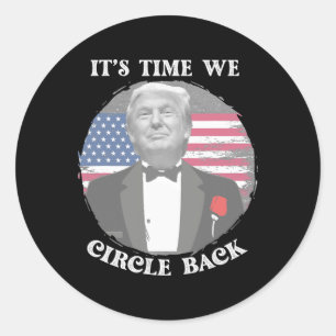 It's Time We Circle Ck Trump Flag Classic Round Sticker