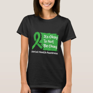 Its To Not Be Shirt Mental Health Awareness Ribbon