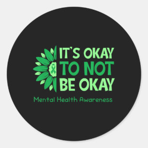 Its To Not Be Us Flag Mental Health Awareness Classic Round Sticker