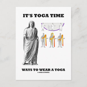 It's Toga Time Ways To Wear A Toga (Instructions) Postcard