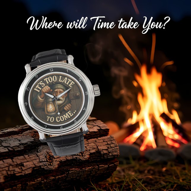 It's Too Late to Come. Watch (Creator Uploaded)