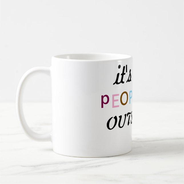 It's too peopley mug (Left)