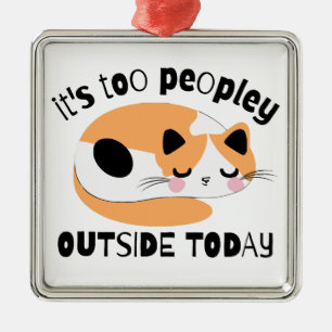 It's too peopley outside today metal tree decoration
