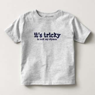 it's tricky toddler T-Shirt