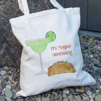 It's Tuesday Somewhere Taco & Margarita Tequila