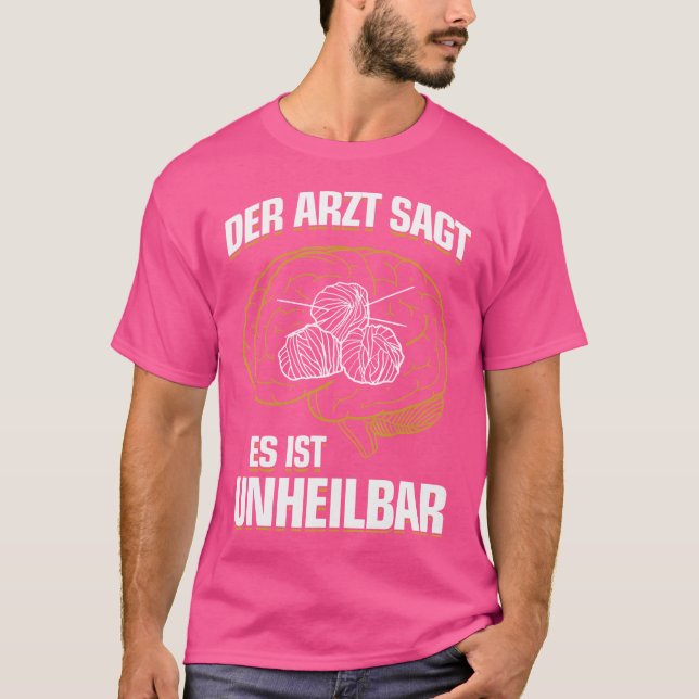 ...It'S Unhealing - Funny Knitters Knitting T-Shirt (Front)