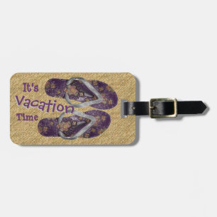 It's Vacation Time Luggage Tag