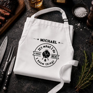 It's What I Do I Smoke Meat & I Know Things Funny Standard Apron