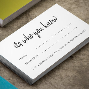 It's who you know Business Logo Referral Card