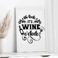 It's Wine O' Clock Playful Script Quote Poster