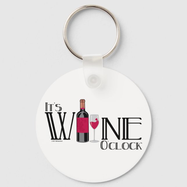 It's Wine O'clock Key Ring (Front)