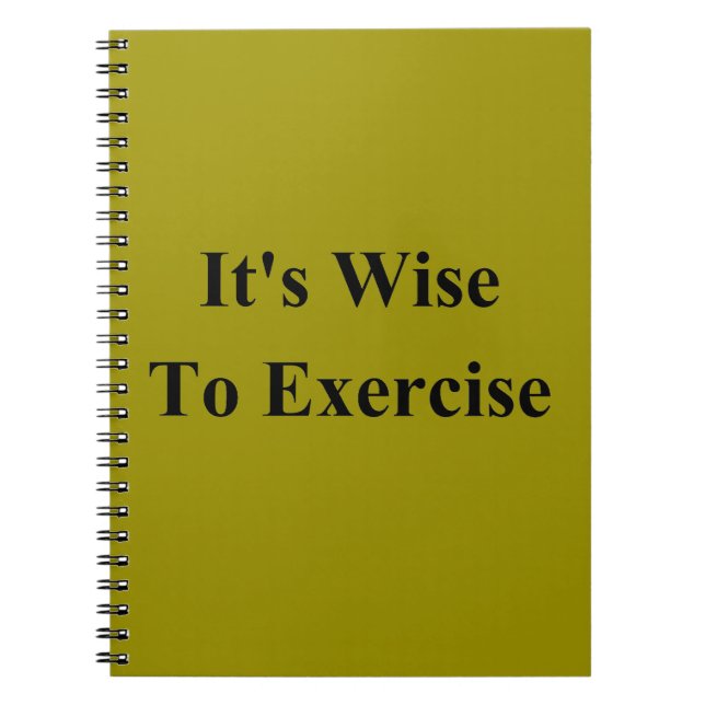 It's wise to exercise spiral notebook (Front)