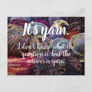 It's yarn // The answer is yarn Postcard