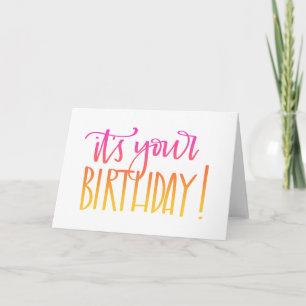 It's Your Birthday! Calligraphy Birthday Card