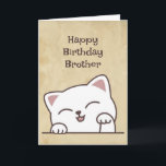 It's Your Birthday Fun Cat I Love You Brother Card<br><div class="desc">Happy Birthday Brother with cute funny cat Humour inside verse</div>