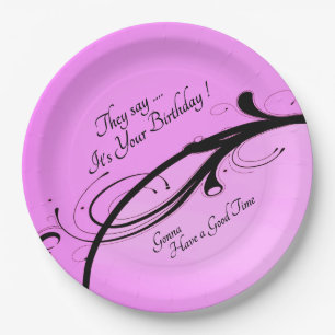 It's Your Birthday Gonna Have a Good Time Pink Paper Plate