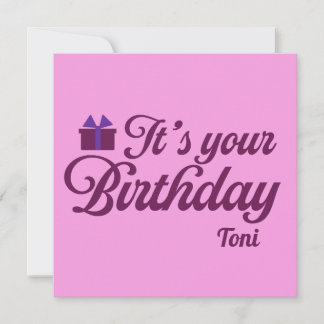 It's Your Birthday Invitation