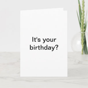 It's Your Birthday? Me Gusta. Birthday Card
