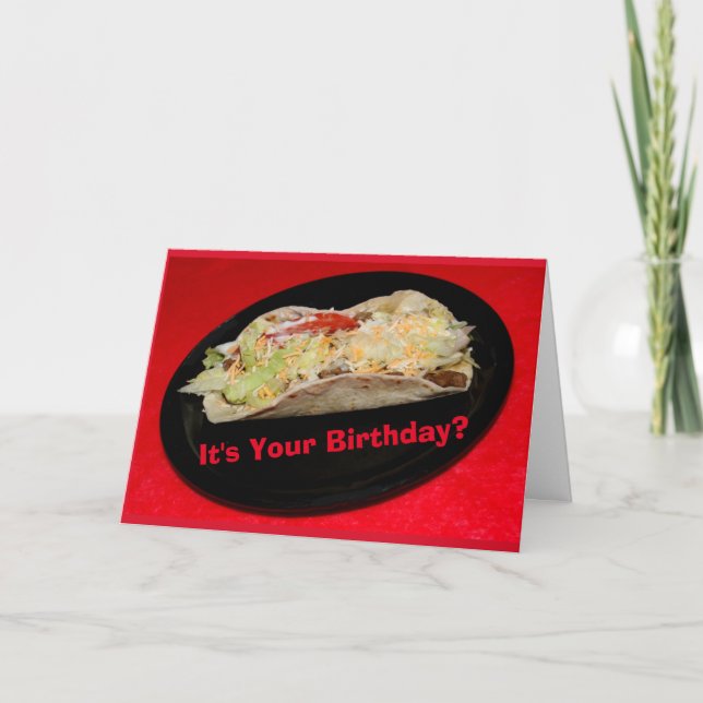 It's Your Birthday? Taco Bout Exciting! Card (Front)