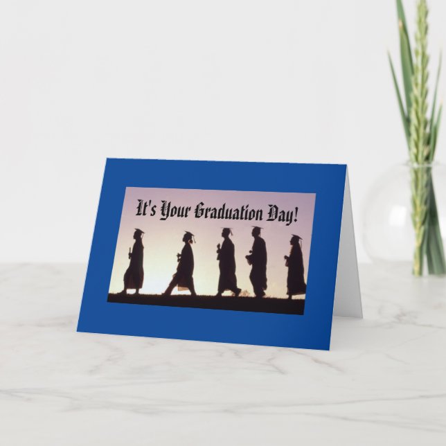 It's Your Graduation Day! Card (Front)