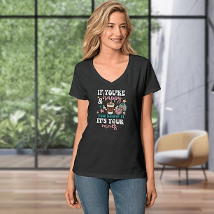 It's Your Meds Ladies T-Shirt