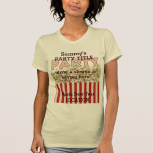 It's Your Party Shirt Personalise it!