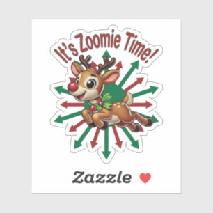 "It's Zoomie Time! Christmas Reindeer