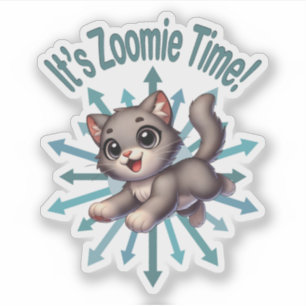 It's Zoomie Time Cute Grey & White Cat