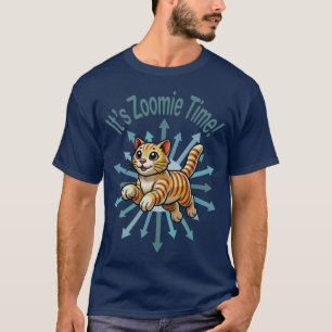 It's Zoomie Time Tiger Cat T-Shirt