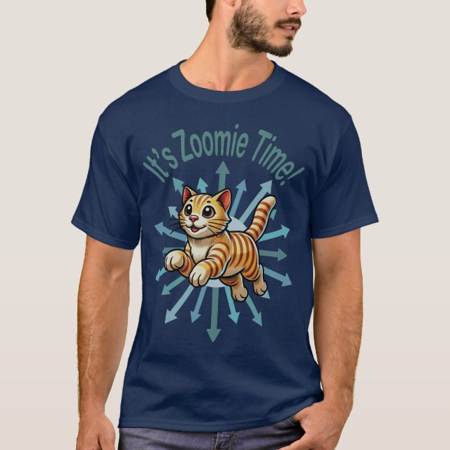 It's Zoomie Time Tiger Cat T-Shirt (Front)