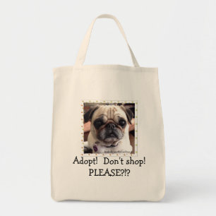 Itsy Pug Tote Bag: Adopt! Don't shop! Bag