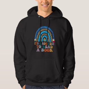 Itu2019s A Good Day To Read A Book Rainbow Back To Hoodie
