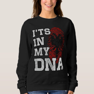 Itu2019s In My DNA Albanian Fingerprint Proud Alba Sweatshirt