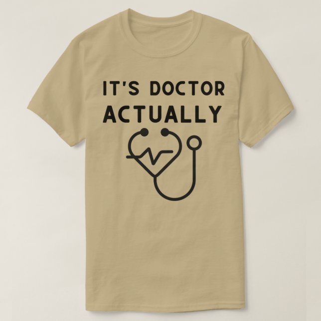 Itx27s Doctor Actually 2 1 T-Shirt (Design Front)
