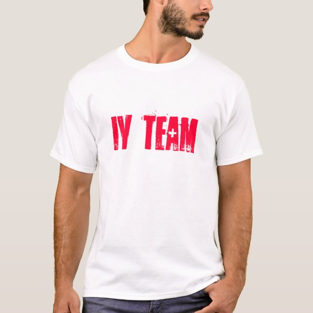 IV TEAM - add your name to back T-Shirt (Front)
