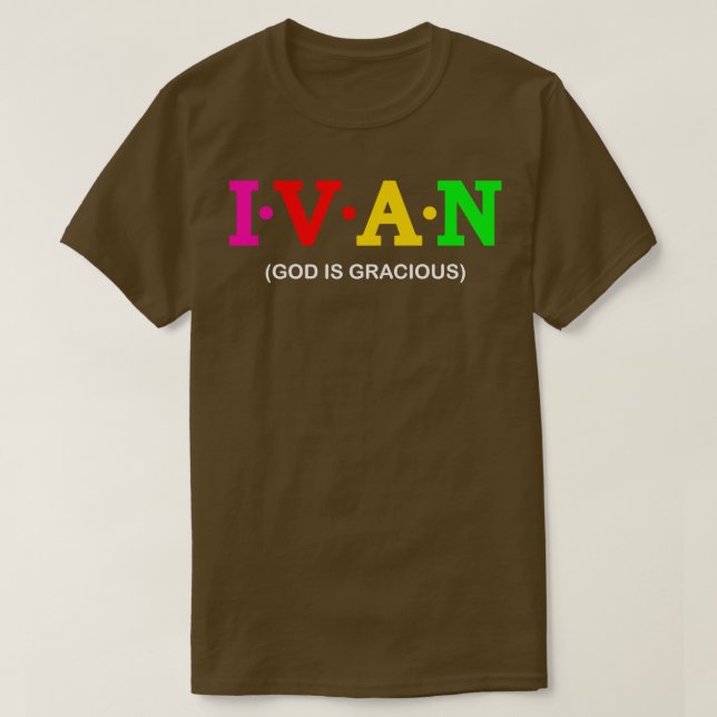 Ivan God is gracious  2 T-Shirt (Design Front)