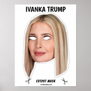 IVANKA TRUMP Halloween Mask Poster