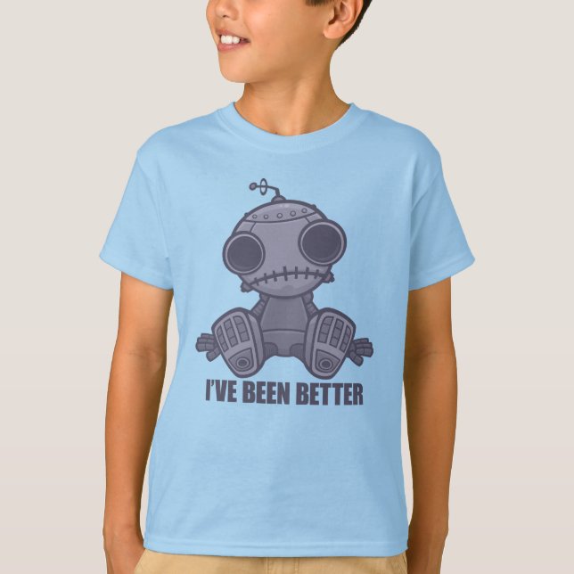 I've Been Better Sad Robot Cartoon T-Shirt (Front)