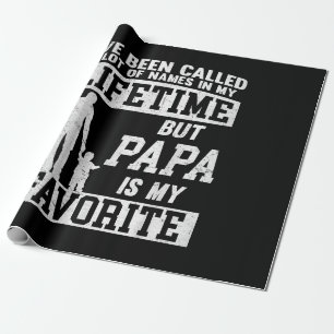 I've Been Called A Lot Of Names But Papa Father's Wrapping Paper