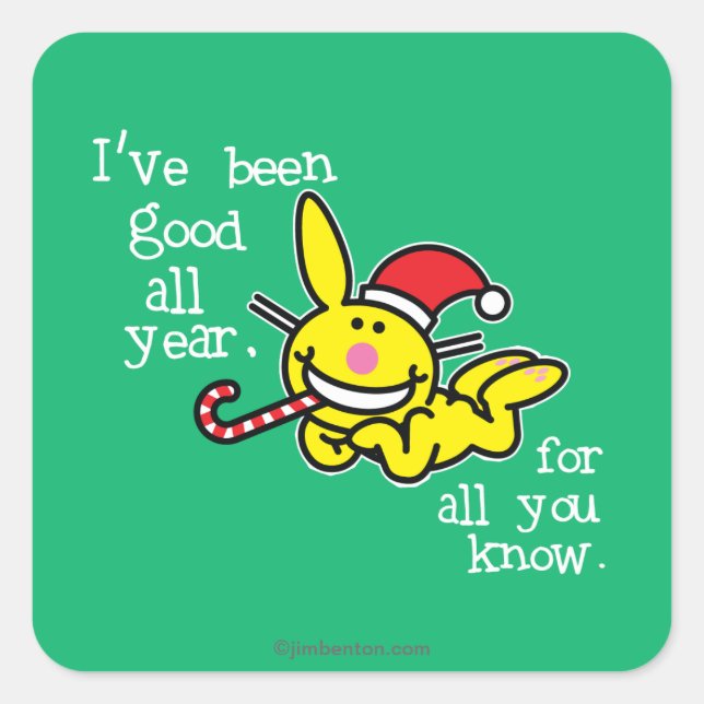 I've Been Good All Year Square Sticker (Front)