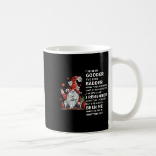 Ive Been Gooder Ive Been Badder Many Times Thinner Coffee Mug