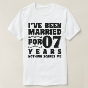 I've Been Married For 07 Years Wedding Anniversary T-Shirt