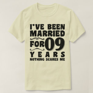 I've Been Married For 09 Years Wedding Anniversary T-Shirt
