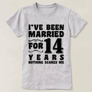 I've Been Married For 14 Years Wedding Party Funny T-Shirt