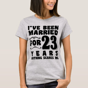 I've Been Married For 23 Years Wedding Party Funny T-Shirt