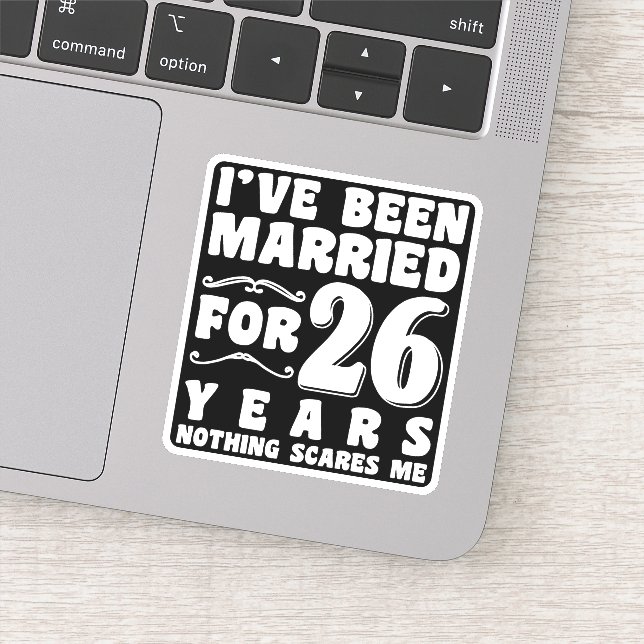 I've Been Married For 26 Years Wedding Party Funny (Detail)