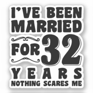 I've Been Married For 32 Years Bachelorette Party